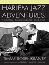 Harlem Jazz Adventures (eBook): A European Baron's Memoir, 1934-1969